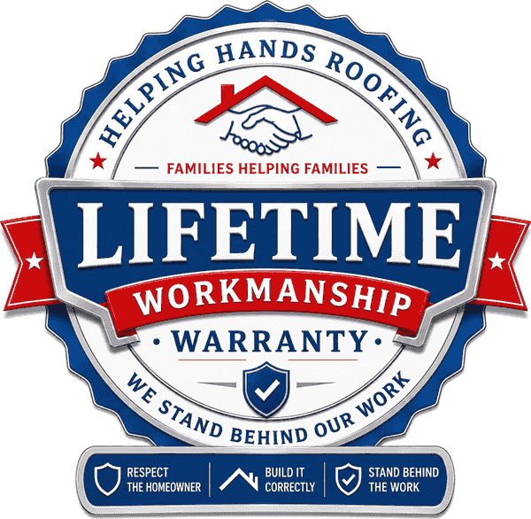 Helping Hands Roofing Lifetime Workmanship Warranty seal.